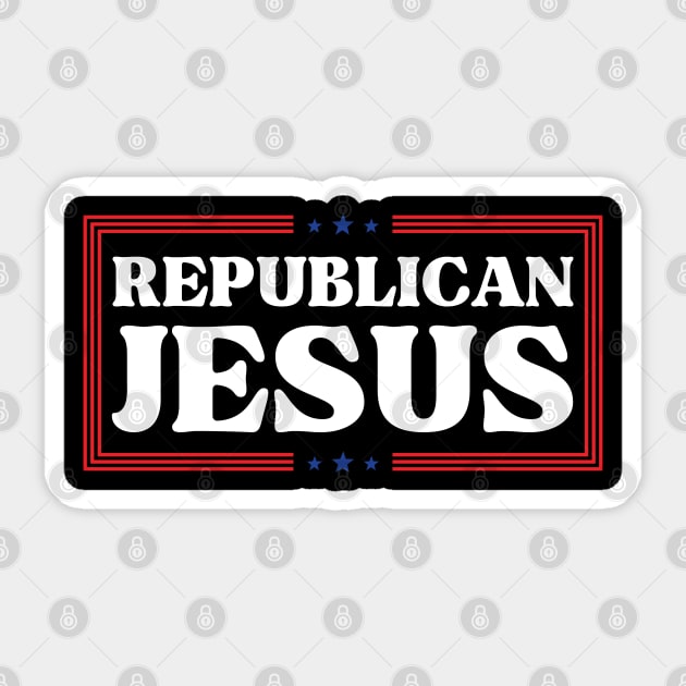 Republican-Jesus Sticker by Creatifly Graphic Tees